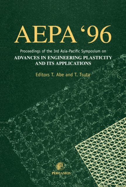 T. Tsuruta, T. Abe - Advances in Engineering Plasticity and its Applications (AEPA '96), E-bok. Tillgänglighet: Lägg i varukorg