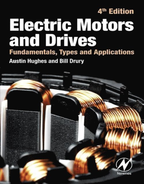 Bill Drury, Austin Hughes - Electric Motors and Drives, E-bok. Tillgänglighet: Lägg i varukorg