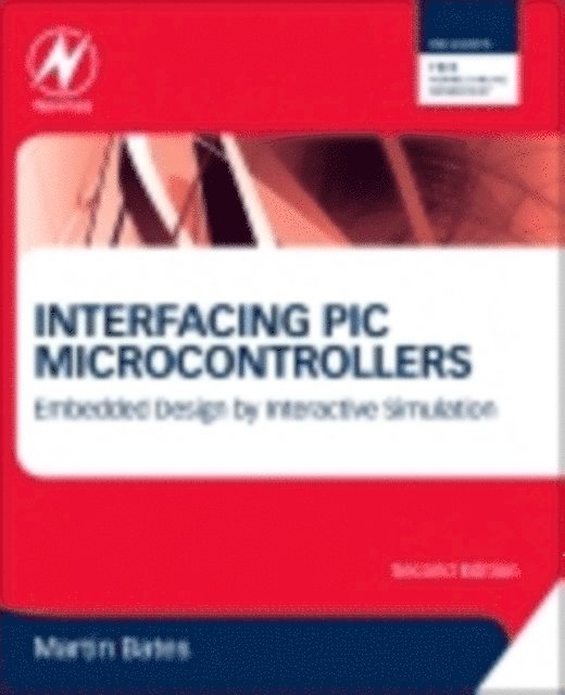 Martin P. Bates - Interfacing PIC Microcontrollers, E-bok