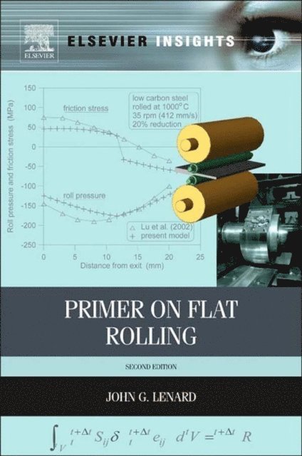 John G. Lenard - Primer on Flat Rolling, E-bok