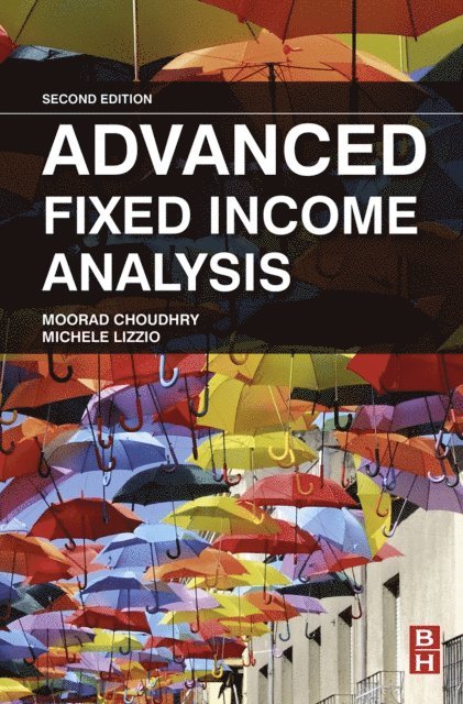 Michele Lizzio, Moorad Choudhry - Advanced Fixed Income Analysis, E-bok