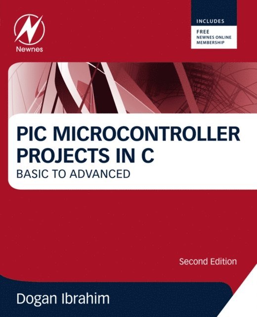 Dogan Ibrahim - PIC Microcontroller Projects in C, E-bok
