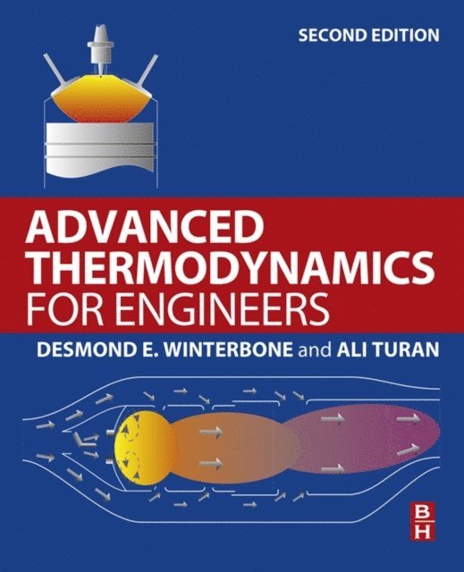 Ali Turan, D. Winterbone - Advanced Thermodynamics for Engineers, E-bok