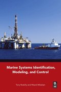 Marine Systems Identification, Modeling and Control