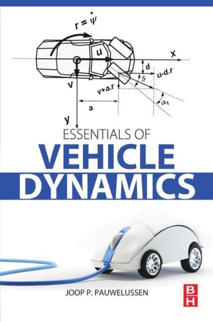 Joop P. Pauwelussen - Essentials of Vehicle Dynamics, E-bok. Tillgänglighet: Lägg i varukorg