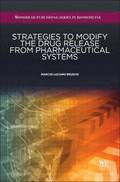 Strategies to Modify the Drug Release from Pharmaceutical Systems
