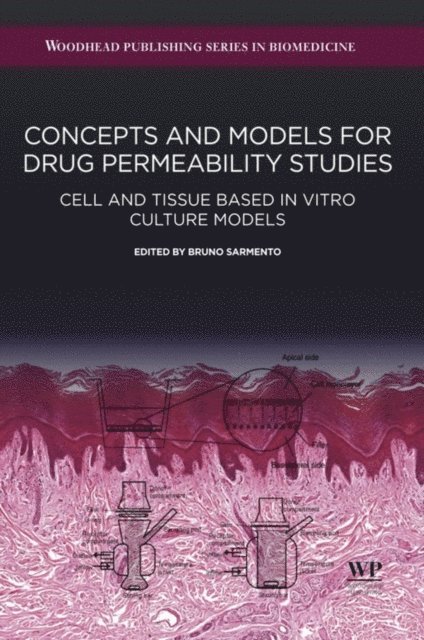 Bruno Sarmento - Concepts and Models for Drug Permeability Studies, E-bok