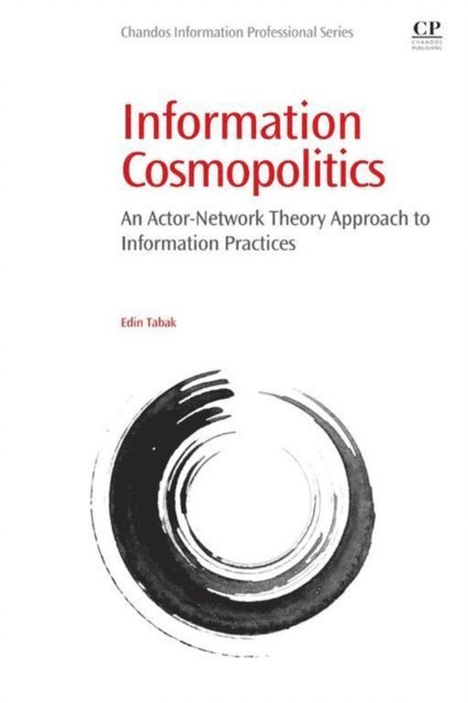 Edin Tabak - Information Cosmopolitics, E-bok