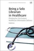 Being a Solo Librarian in Healthcare