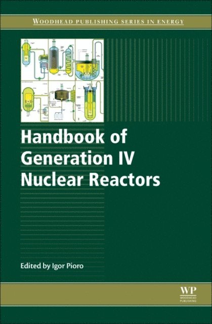 Igor Pioro - Handbook of Generation IV Nuclear Reactors, E-bok