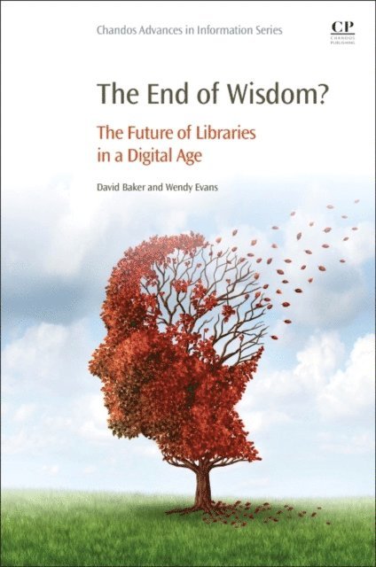 David Baker, Wendy Evans - End of Wisdom?, E-bok