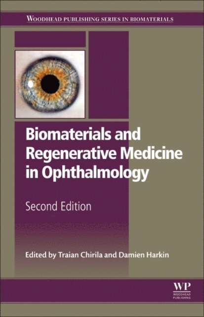 Damien Harkin, Traian Chirila - Biomaterials and Regenerative Medicine in Ophthalmology, E-bok
