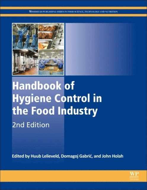 Domagoj Gabric, H.L.M. Lelieveld, John Holah - Handbook of Hygiene Control in the Food Industry, E-bok