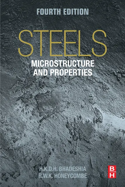 R.W.K. Honeycombe, H.K.D.H. Bhadeshia - Steels: Microstructure and Properties, E-bok. Tillgänglighet: Lägg i varukorg