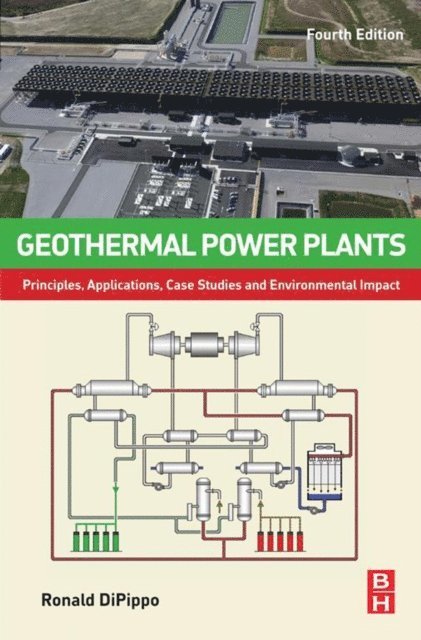 Ronald DiPippo - Geothermal Power Plants, E-bok