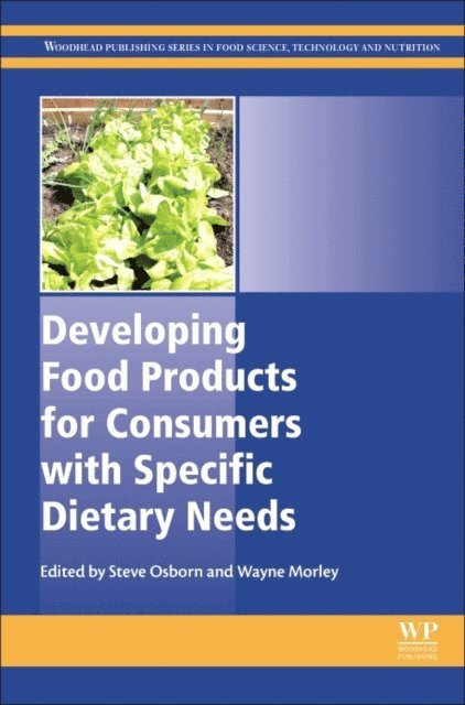 Wayne Morley, Steve Osborn - Developing Food Products for Consumers with Specific Dietary Needs, E-bok
