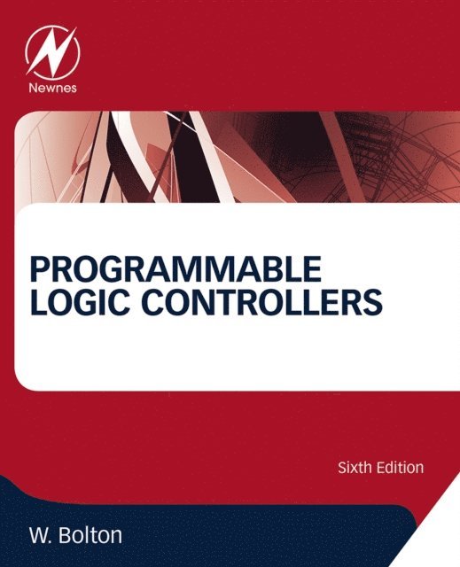 William Bolton - Programmable Logic Controllers, E-bok