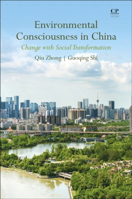 Guoqing Shi, Qiu Zhong - Environmental Consciousness in China, E-bok. Tillgänglighet: Lägg i varukorg