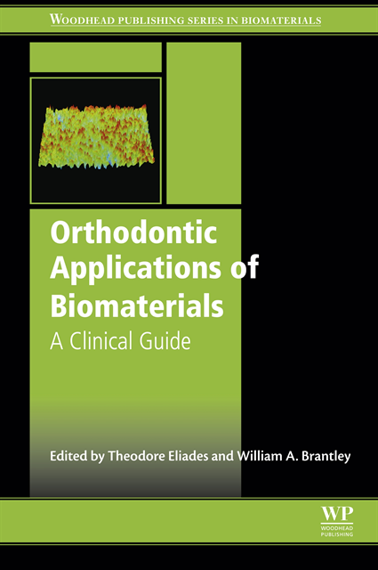 William A. Brantley, Theodore Eliades - Orthodontic Applications of Biomaterials, E-bok