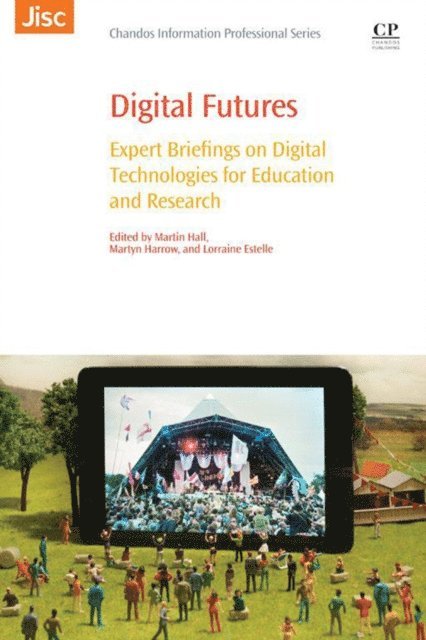 Lorraine Estelle, Martyn Harrow, Martin Hall - Digital Futures, E-bok