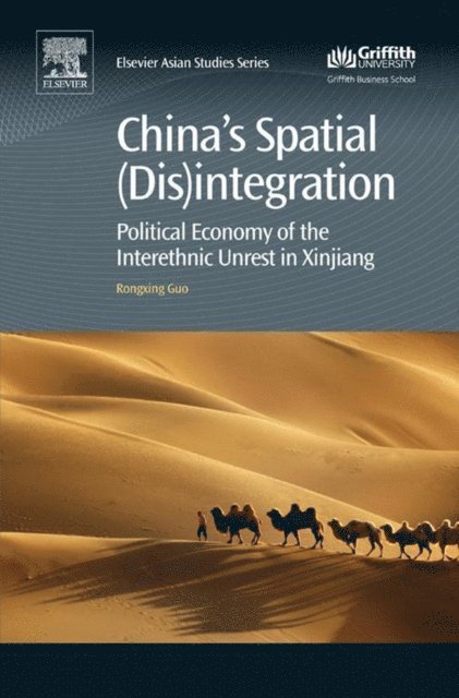 Rongxing Guo - China's Spatial (Dis)integration, E-bok