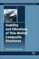 Haim Abramovich - Stability and Vibrations of Thin-Walled Composite Structures, Inbunden