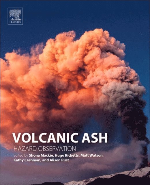 Matt Watson, Alison Rust, Hugo Ricketts, Katharine Cashman, Shona Mackie - Volcanic Ash, E-bok