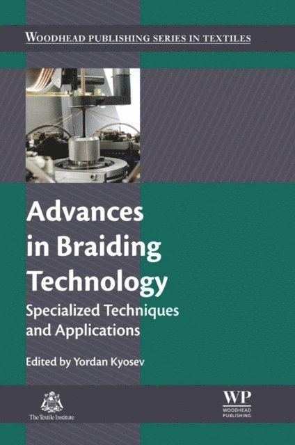 Yordan Kyosev - Advances in Braiding Technology, E-bok