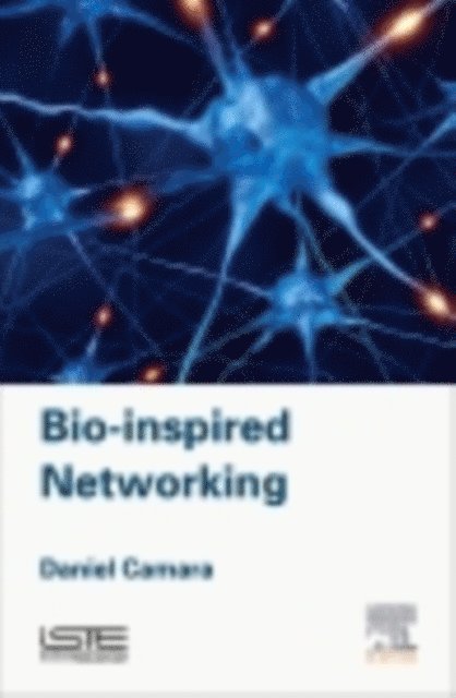 Daniel Camara - Bio-inspired Networking, E-bok