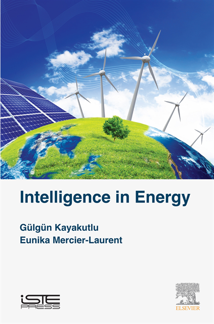 Eunika Mercier-Laurent, Gulgun Kayakutlu - Intelligence in Energy, E-bok
