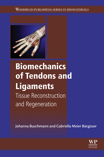 Gabriella Meier Burgisser, Johanna Buschmann - Biomechanics of Tendons and Ligaments, E-bok