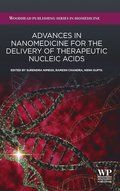 Advances in Nanomedicine for the Delivery of Therapeutic Nucleic Acids