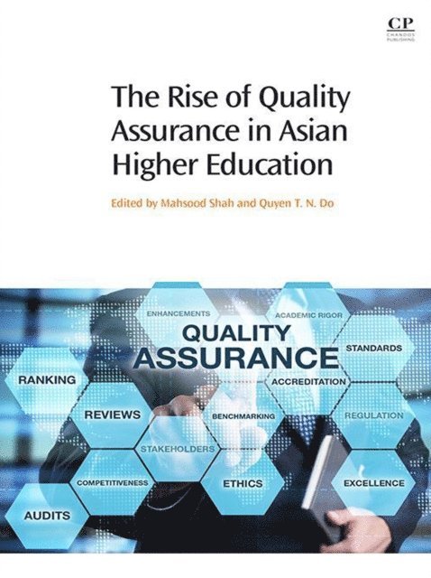 Quyen T.N. Do, Mahsood Shah - Rise of Quality Assurance in Asian Higher Education, E-bok