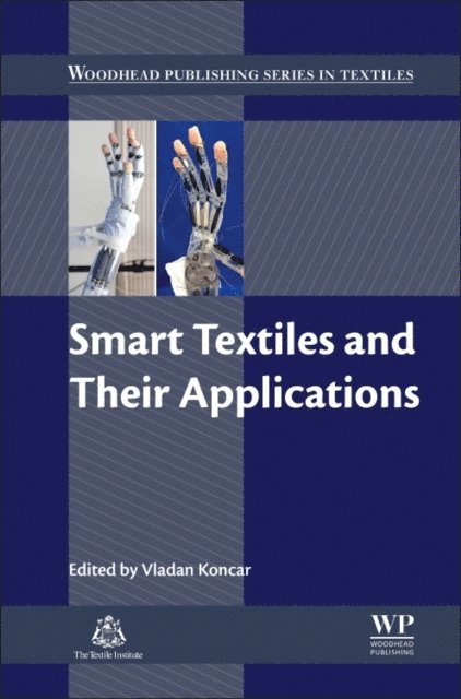Vladan Koncar - Smart Textiles and Their Applications, E-bok