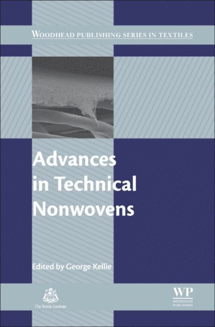 George Kellie - Advances in Technical Nonwovens, E-bok