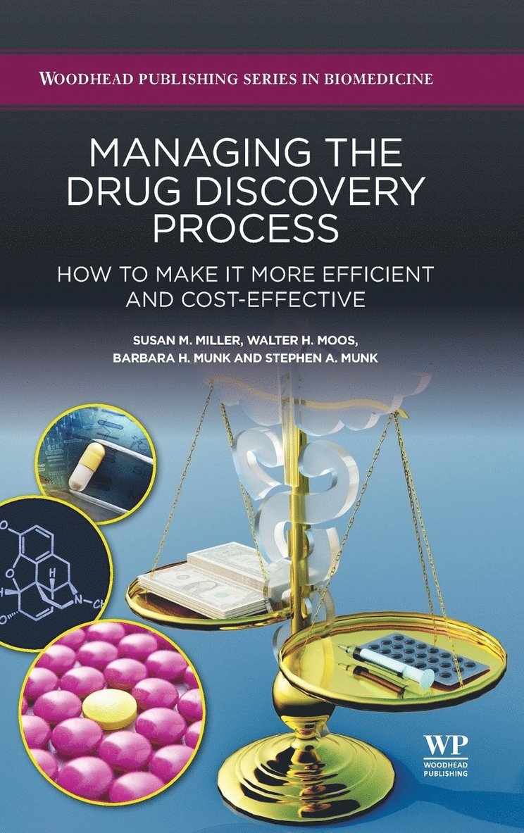 Susan Miller, Walter Moos, Barbara Munk, Stephen Munk - Managing the Drug Discovery Process, Inbunden. Tillgänglighet: Tillfälligt slut