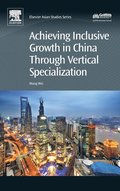 Achieving Inclusive Growth in China Through Vertical Specialization