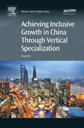 Achieving Inclusive Growth in China Through Vertical Specialization