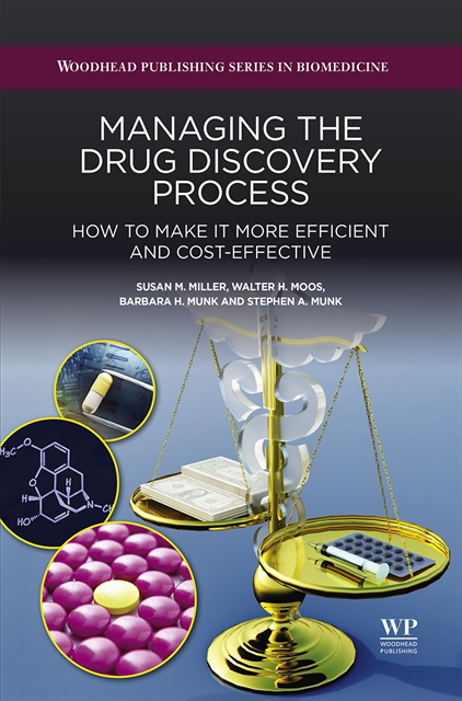 Stephen Munk, Barbara Munk, Walter Moos, Susan Miller - Managing the Drug Discovery Process, E-bok