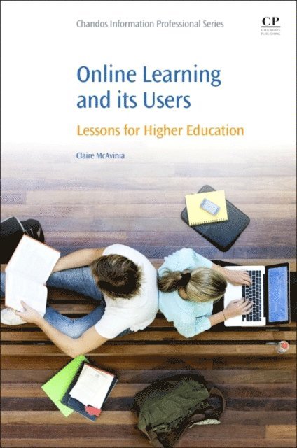 Claire McAvinia - Online Learning and its Users, E-bok