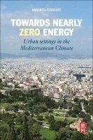 Annarita Ferrante - Towards Nearly Zero Energy, Häftad. Tillgänglighet: Lägg i varukorg