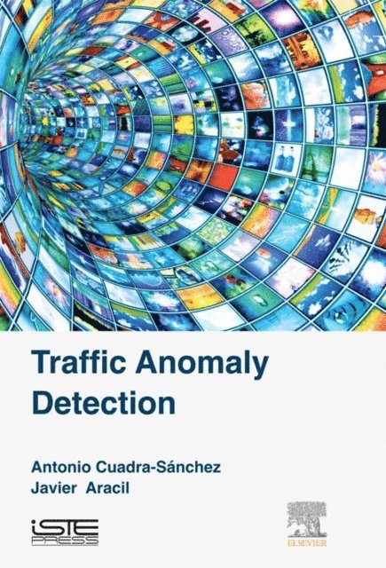 Javier Aracil, Antonio Cuadra-Sanchez - Traffic Anomaly Detection, E-bok