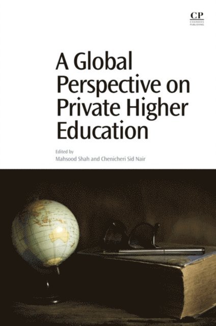 Chenicheri Sid Nair, Mahsood Shah - Global Perspective on Private Higher Education, E-bok
