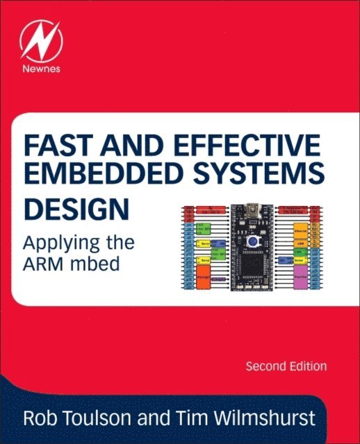Rob Toulson, Tim Wilmshurst - Fast and Effective Embedded Systems Design, E-bok