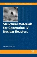 Pascal Yvon - Structural Materials for Generation IV Nuclear Reactors, Inbunden