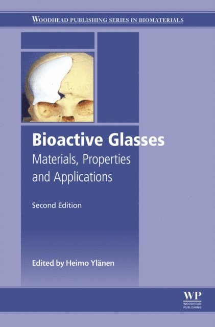 Heimo Ylanen - Bioactive Glasses, E-bok