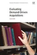 Evaluating Demand-Driven Acquisitions