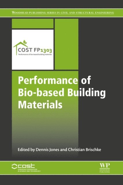 Christian Brischke, Dennis Jones - Performance of Bio-based Building Materials, E-bok