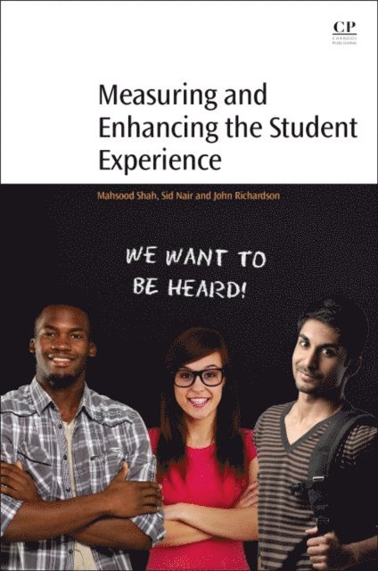 John Richardson, Chenicheri Sid Nair, Mahsood Shah - Measuring and Enhancing the Student Experience, E-bok