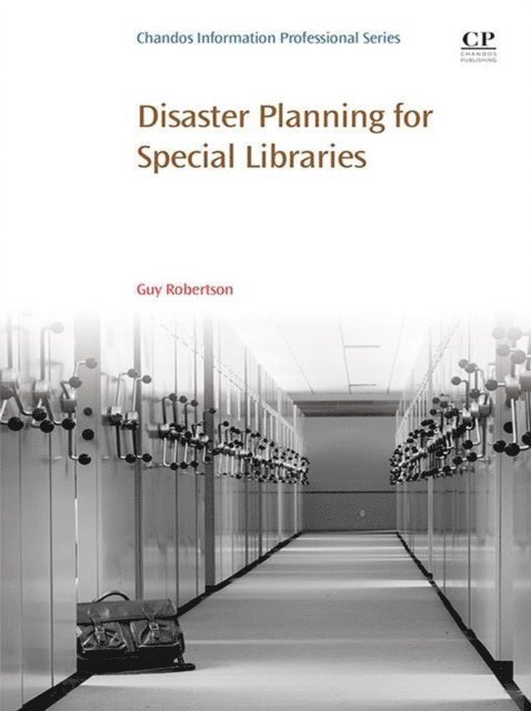 Guy Robertson - Disaster Planning for Special Libraries, E-bok